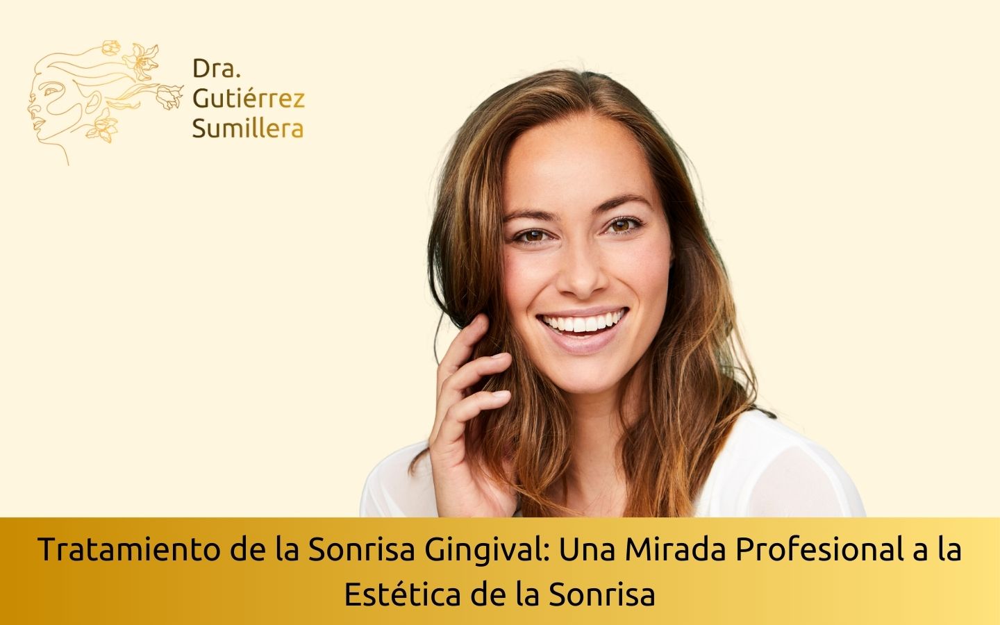 Tratamiento de la Sonrisa Gingival Una Mirada Profesional a la Estética de la Sonrisa